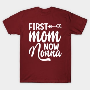 mom now nonna T-Shirt